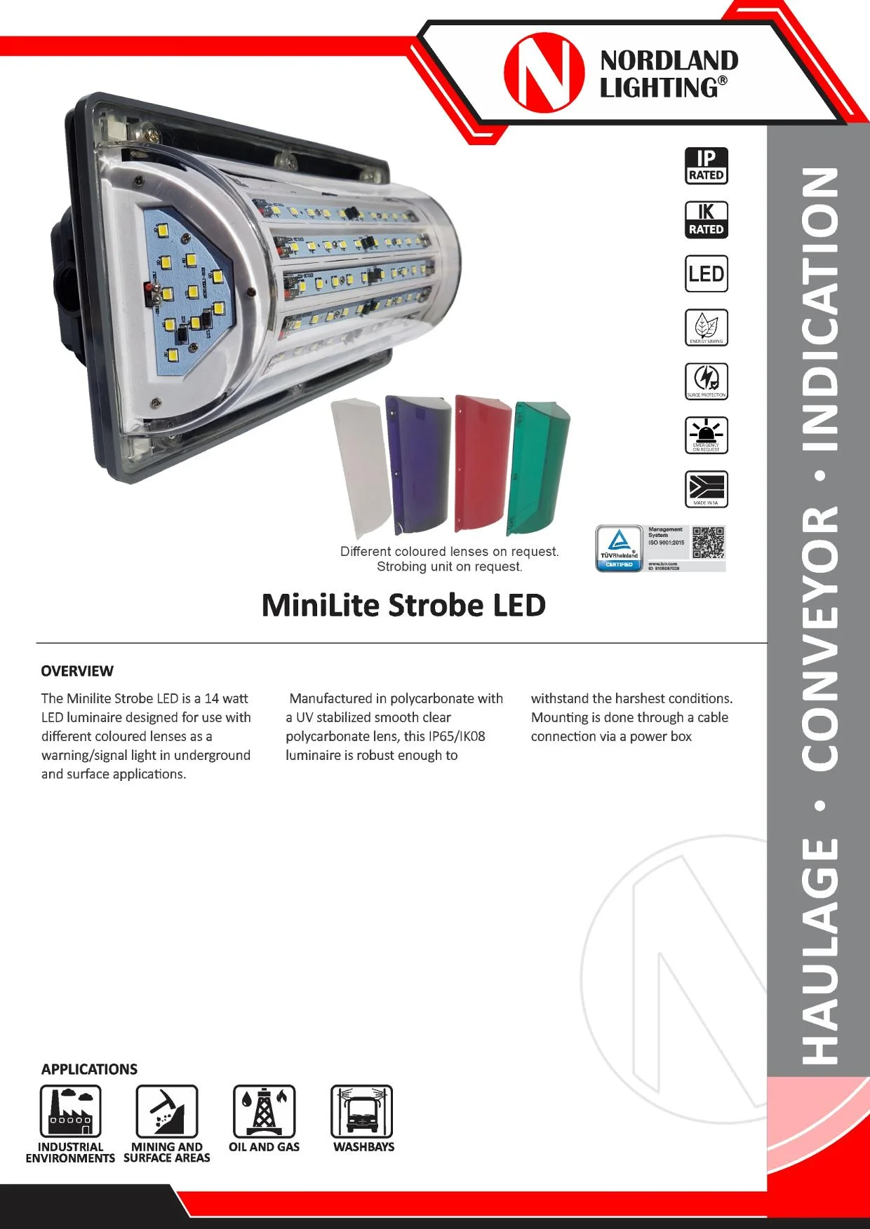 NL3 Nordland Minilite Strobe LED Luminaire